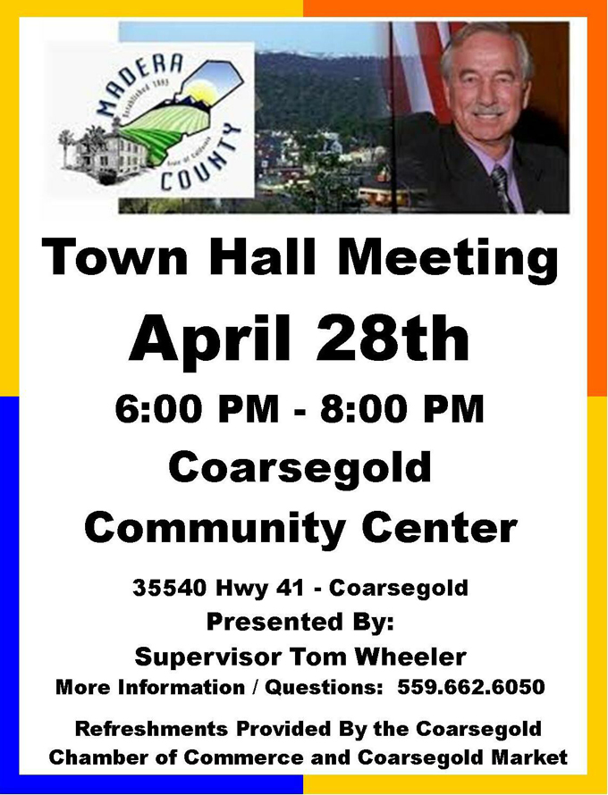 madera county supervisor tom wheeler april 28 2016 town hall meeting flyer