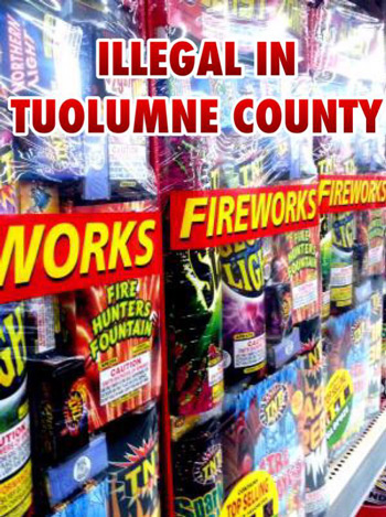 fireworks illegal in tuolumne county