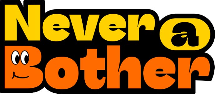 Never a Bother Logo california