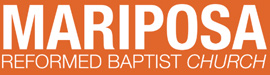 Mariposa-Reformed-Baptist-Church
