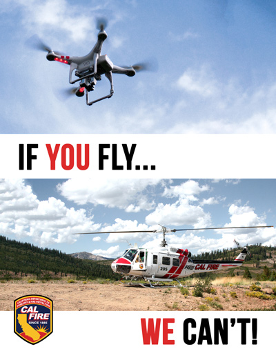 cal fire if you fly poster drones