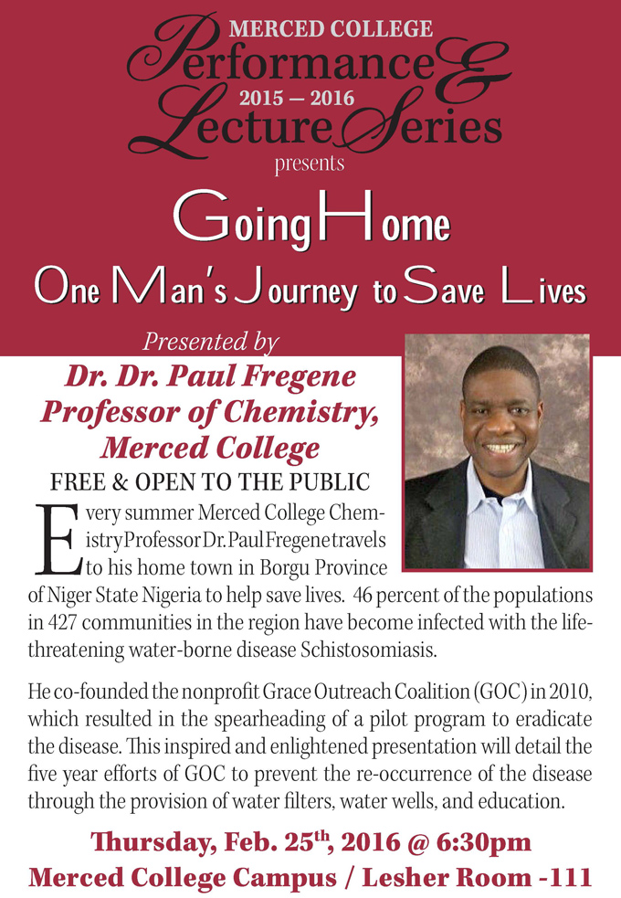 merced colleges 2015 2016 performance and lecture series dr paul fregene going home