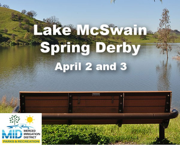 Lake McSwain Spring Trout Derby is planned for April 2nd and 3rd