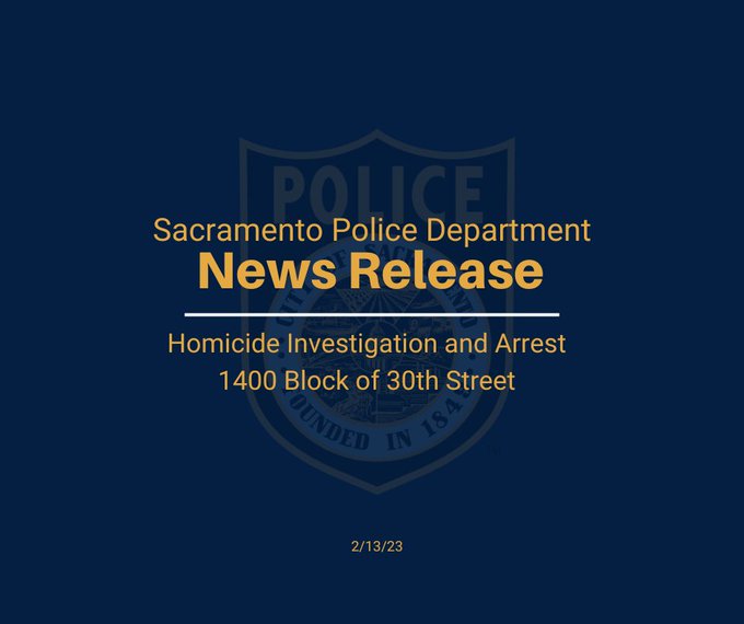 Sacramento Police Department Announce Homicide Investigation of a