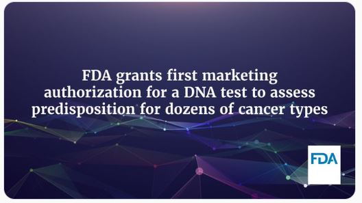 FDA Grants First Marketing Authorization For A DNA Test To Assess ...