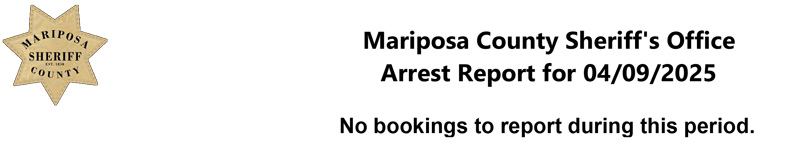 mariposa county booking report for april 9 2025