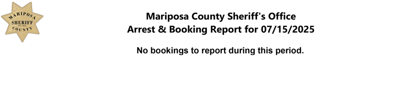 mariposa county booking report for july 15 2025