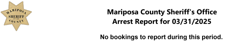 mariposa county booking report for march 31 2025