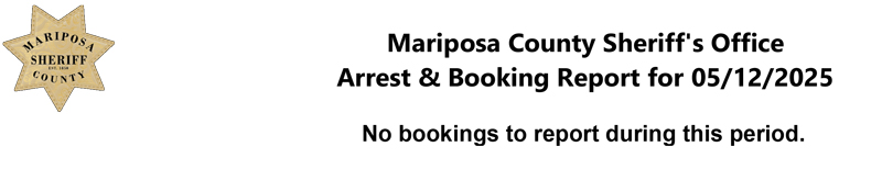 mariposa county booking report for may 12 2025
