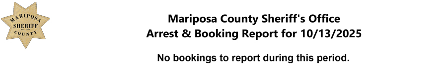 mariposa county booking report for october 13 2025