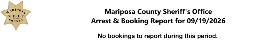 mariposa county booking report mariposa county booking report