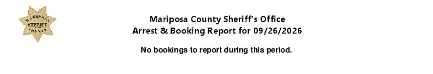 mariposa county booking report mariposa county booking report