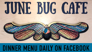 'Click' here to visit the 'June Bug Cafe' at the Yosemite Bug Now Open for Breakfast, Lunch & Dinner. They offer Fresh, Local, & Organic options... worth making a trip for!