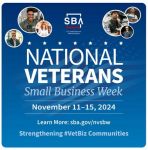 SBA Celebrates National Veterans Small Business Week, November 11-15, 2024