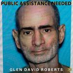 Madera County Sheriff Seeks Public’s Help Locating Next of Kin for 63-Year-Old Glen David Roberts of Madera and Chowchilla