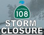 Caltrans Announces State Route 108 (Sonora Pass) Closes Today, Monday, November 11 at 9:00 A.M. Ahead of Incoming Snowstorm