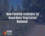 New $750,000 Grant is Available in Nevada County for Critical Evacuation Route and Hazardous Vegetation Removal